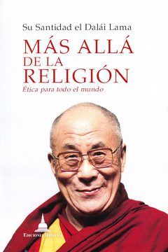 Más Allá de la Religión: Ética para el Mundo
