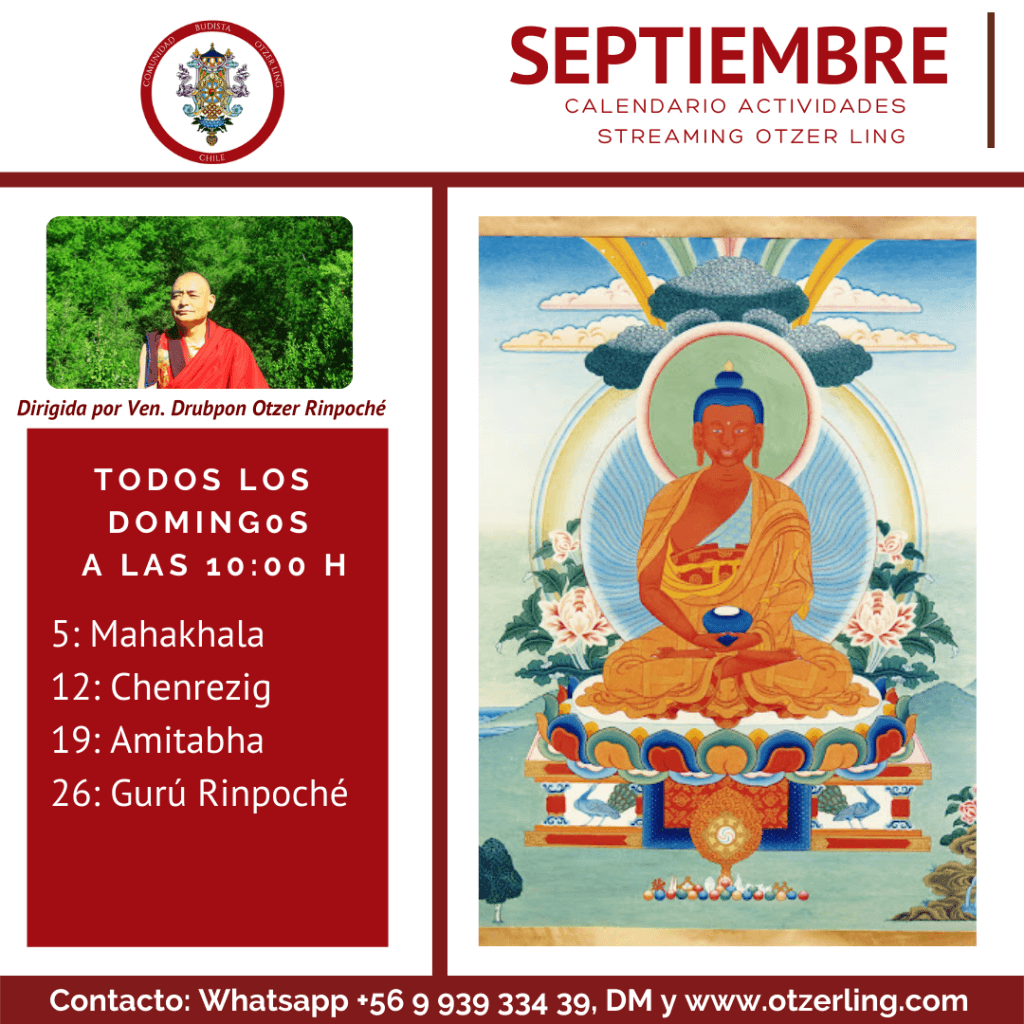 Septiembre: Prácticas de Meditación Budistas dirigidas por Ven. Drubpon Otzer Rimpoché
