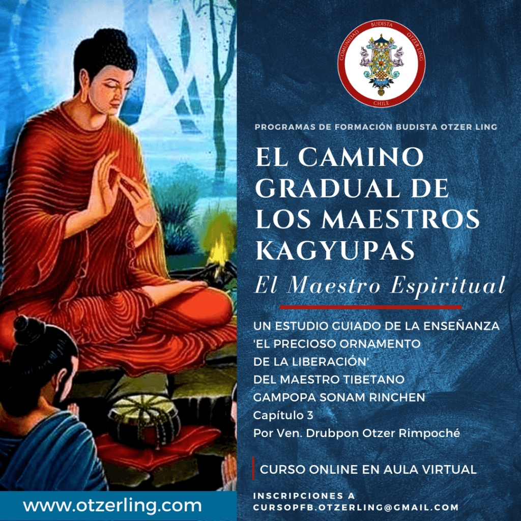 Programa de Formación budista 9: El Camino Gradual de los Maestros Kagyupas – El Maestro Espiritual