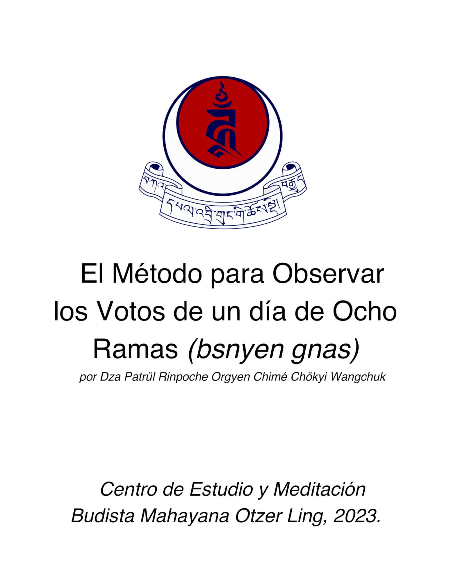 El Método para Observar los Votos de un día de Ocho Ramas