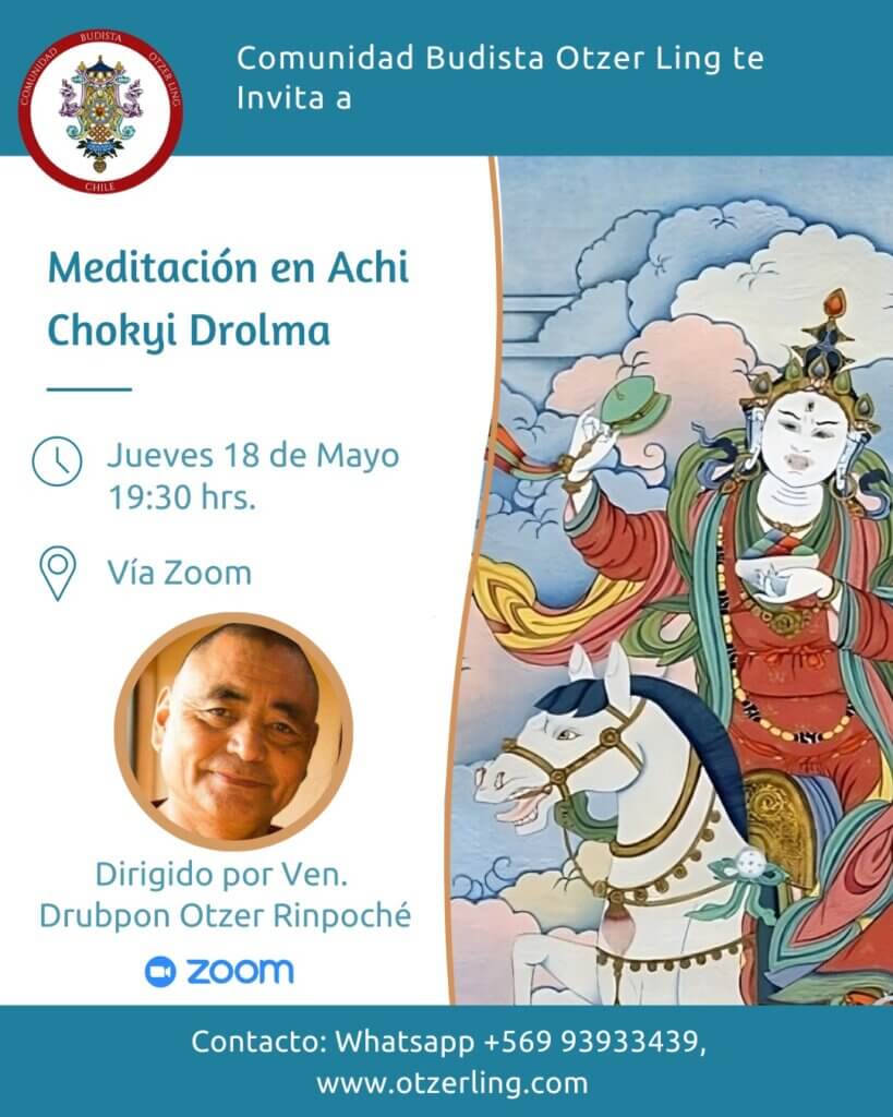 Meditación en Achi Chokyi Drolma Dirigida por Ven. Drubpon Otzer Rinpoché