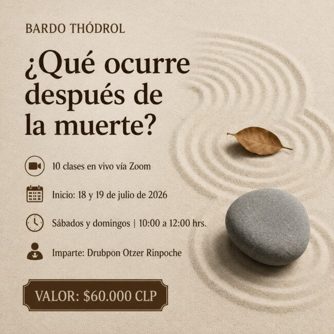 Programa de Formación Budista: Curso El Bardo Throdol I – ¿Qué ocurre después de la muerte?